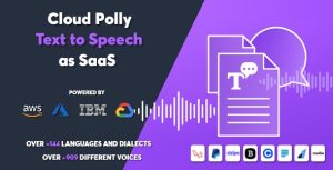 Cloud Polly - Ultimate Text-to-Speech as SaaS